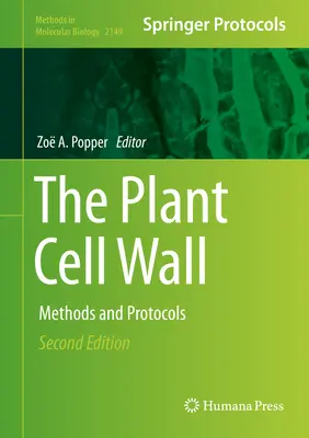 A növényi sejtfal: Módszerek és protokollok - The Plant Cell Wall: Methods and Protocols