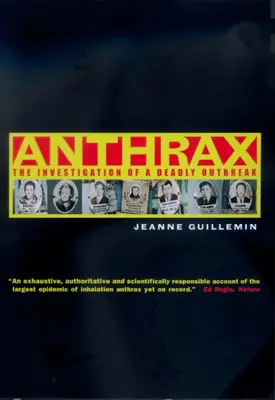 Anthrax: A halálos járvány kitörésének kivizsgálása - Anthrax: The Investigation of a Deadly Outbreak