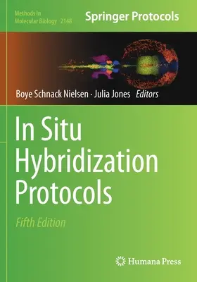 In Situ hibridizációs protokollok - In Situ Hybridization Protocols