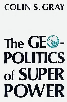 A szuperhatalom-pa geopolitikája - Geopolitics of Superpower-Pa