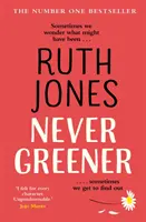 Soha zöldebbet - A GAVIN & STACEY társalkotójának első számú bestseller regénye - Never Greener - The number one bestselling novel from the co-creator of GAVIN & STACEY