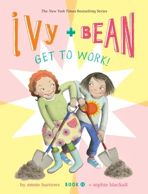 Ivy és Bean munkához lát! - Ivy and Bean Get to Work!