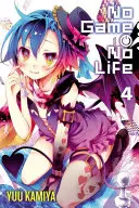 No Game No Life, 4. kötet (Light Novel) - No Game No Life, Vol. 4 (Light Novel)