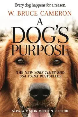 Psí poslání: román pro lidi - A Dog's Purpose: A Novel for Humans