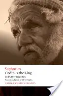 Oidipusz király és más tragédiák: Oidipusz király, Aias, Philoktétész, Oidipusz Kolónoszban. - Oedipus the King and Other Tragedies: Oedipus the King, Aias, Philoctetes, Oedipus at Colonus