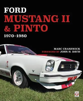 Ford Mustang II & Pinto 1970-1980 - Ford Mustang II & Pinto 1970 to 1980