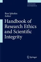 A kutatási etika és a tudományos integritás kézikönyve - Handbook of Research Ethics and Scientific Integrity