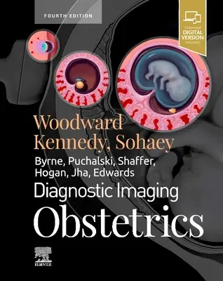 Diagnosztikai képalkotás: Szülészet - Diagnostic Imaging: Obstetrics