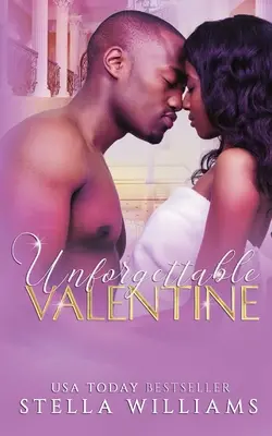 Felejthetetlen Valentin - Unforgettable Valentine