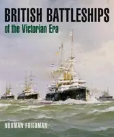 A viktoriánus korszak brit csatahajói - British Battleships of the Victorian Era