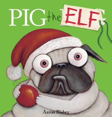 Malac, a manó - Pig the Elf