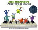 John Thompson legkönnyebb zongoratanfolyama - Harmadik rész (könyv és hanganyag) - John Thompson's Easiest Piano Course - Part Three (Book And Audio)