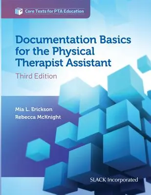 Dokumentációs alapismeretek a fizikoterápiás asszisztens számára - Documentation Basics for the Physical Therapist Assistant