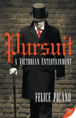 Üldözés: Egy viktoriánus szórakozás - Pursuit: A Victorian Entertainment