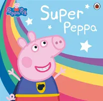 Peppa Malac: Szuper Peppa! - Peppa Pig: Super Peppa!