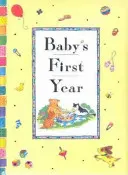 A baba első éve - Baby's First Year