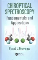 Kiroptikai spektroszkópia: Alapelvek és alkalmazások - Chiroptical Spectroscopy: Fundamentals and Applications