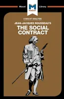 Jean-Jacques Rousseau A társadalmi szerződés című művének elemzése - An Analysis of Jean-Jacques Rousseau's the Social Contract