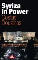 Sziriza a hatalomban: Egy véletlen politikus gondolatai - Syriza in Power: Reflections of an Accidental Politician