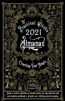 Gyakorlati boszorkányok almanachja 2021: Crafting Your Magic - Practical Witch's Almanac 2021: Crafting Your Magic