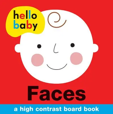 Hello Baby: Arcok: A High-Contrast Board Book - Hello Baby: Faces: A High-Contrast Board Book