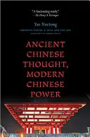 Ősi kínai gondolkodás, modern kínai hatalom - Ancient Chinese Thought, Modern Chinese Power