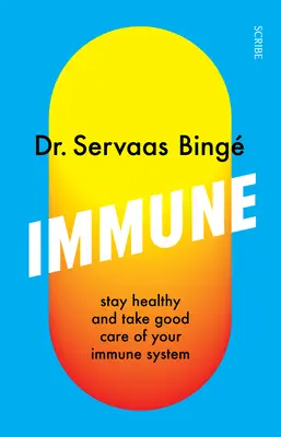 Immunrendszer: Maradj egészséges és vigyázz az immunrendszeredre! - Immune: Stay Healthy and Take Good Care of Your Immune System