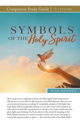 A Szentlélek szimbólumai Tanulmányi útmutató - Symbols of the Holy Spirit Study Guide