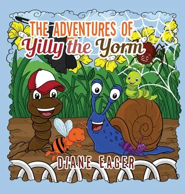 Yilly, a Yorm kalandjai - The Adventures of Yilly the Yorm