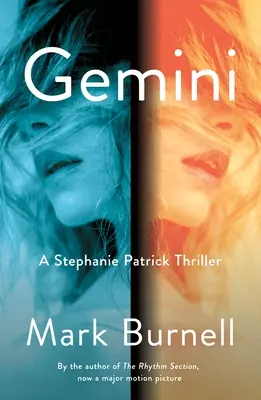 Gemini: Egy Stephanie Patrick thriller - Gemini: A Stephanie Patrick Thriller