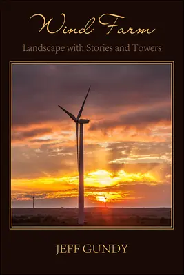 Szélfarm - tájkép történetekkel és tornyokkal - Wind Farm - Landscape with Stories and Towers