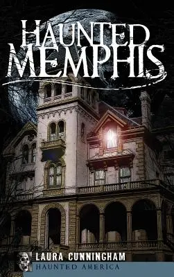 Kísértetjárta Memphis - Haunted Memphis