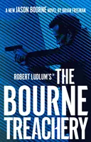 Robert Ludlum (TM) A Bourne-árulás - Robert Ludlum's (TM) The Bourne Treachery