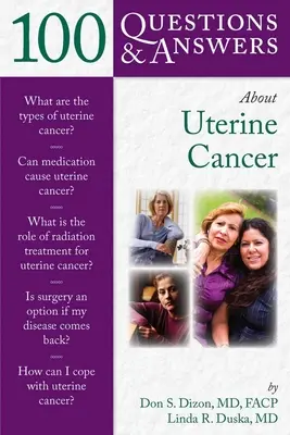 100 kérdés és válasz a méhrákról - 100 Questions & Answers about Uterine Cancer