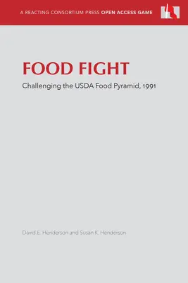 Ételharc: Az USDA élelmiszer-piramisának megkérdőjelezése, 1991 - Food Fight: Challenging the USDA Food Pyramid, 1991