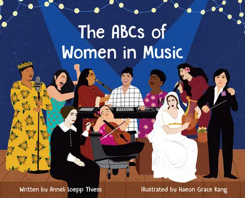 A nők ABC-je a zenében - The ABCs of Women in Music