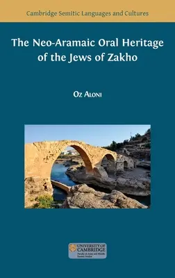 A zakhói zsidók neoarámiás szóbeli öröksége - The Neo-Aramaic Oral Heritage of the Jews of Zakho