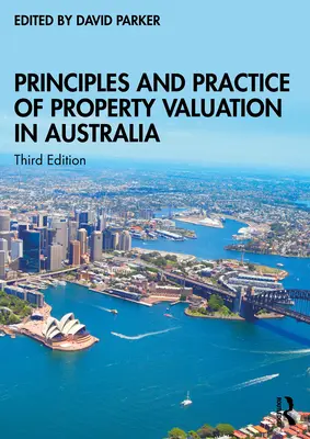 Az ingatlanértékelés alapelvei és gyakorlata Ausztráliában - Principles and Practice of Property Valuation in Australia