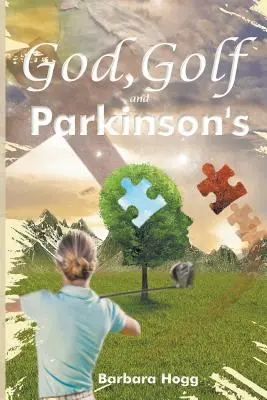 Isten, golf és Parkinson-kór - God, Golf, and Parkinson's