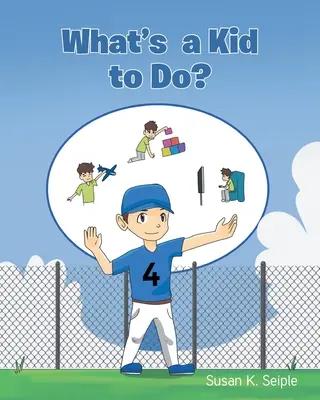 Mit tegyen egy gyerek? - What's a Kid to Do?