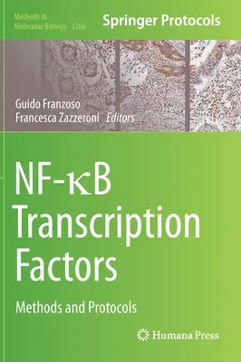 Nf-κb transzkripciós faktorok: Nf-flb-ok: Módszerek és protokollok. - Nf-κb Transcription Factors: Methods and Protocols