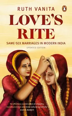 A szerelem rítusa: Egyneműek házassága a modern Indiában - Love's Rite: Same-Sex Marriages in Modern India