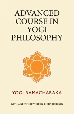 Haladó tanfolyam a jógi filozófiában - Advanced Course in Yogi Philosophy