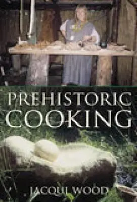 Őskori főzés - Prehistoric Cooking