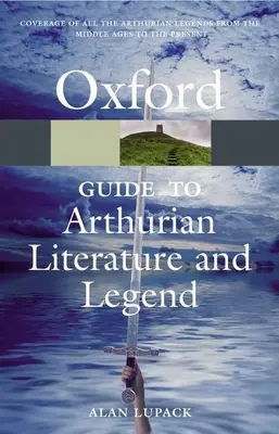 Oxfordi útmutató az Artúr-szakirodalomhoz és -legendákhoz - The Oxford Guide to Arthurian Literature and Legend