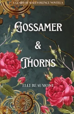 Gossamer & Thorns