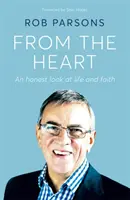 From the Heart - Őszinte pillantás az életre és a hitre - From the Heart - An honest look at life and faith