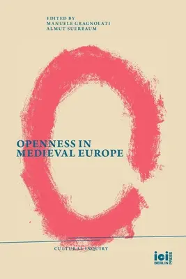 Nyitottság a középkori Európában - Openness in Medieval Europe