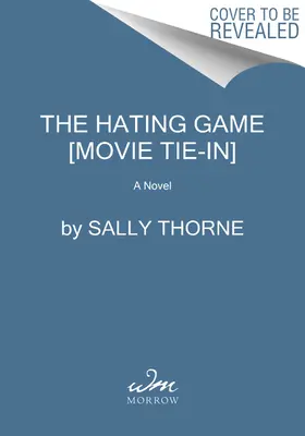 The Hating Game [Movie Tie-In]