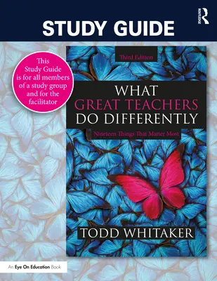 Tanulmányi útmutató: What Great Teachers Do Differently: Tizenkilenc dolog, ami a legfontosabb - Study Guide: What Great Teachers Do Differently: Nineteen Things That Matter Most